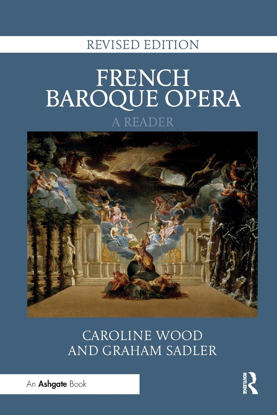 Cover: 9780367231576 | French Baroque Opera | A Reader: Revised Edition | Wood (u. a.) | Buch