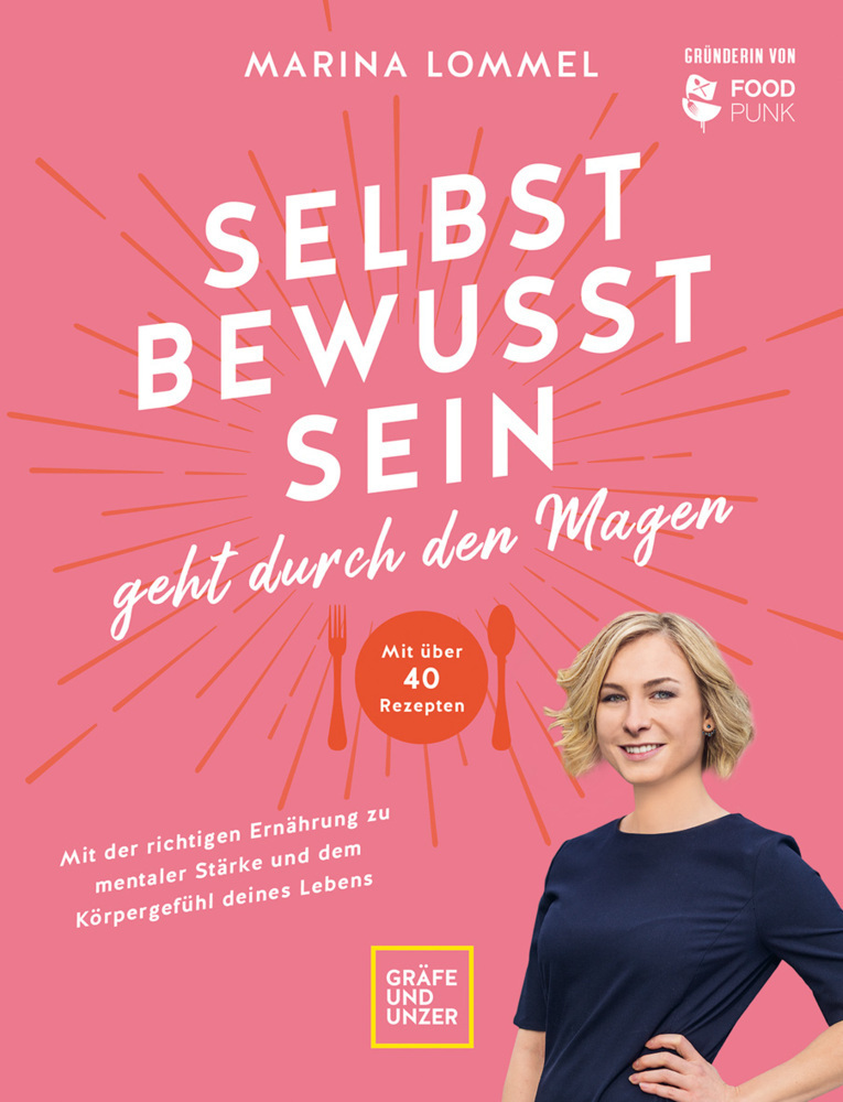 Cover: 9783833875830 | Selbstbewusstsein geht durch den Magen | Marina Lommel | Buch | 192 S.