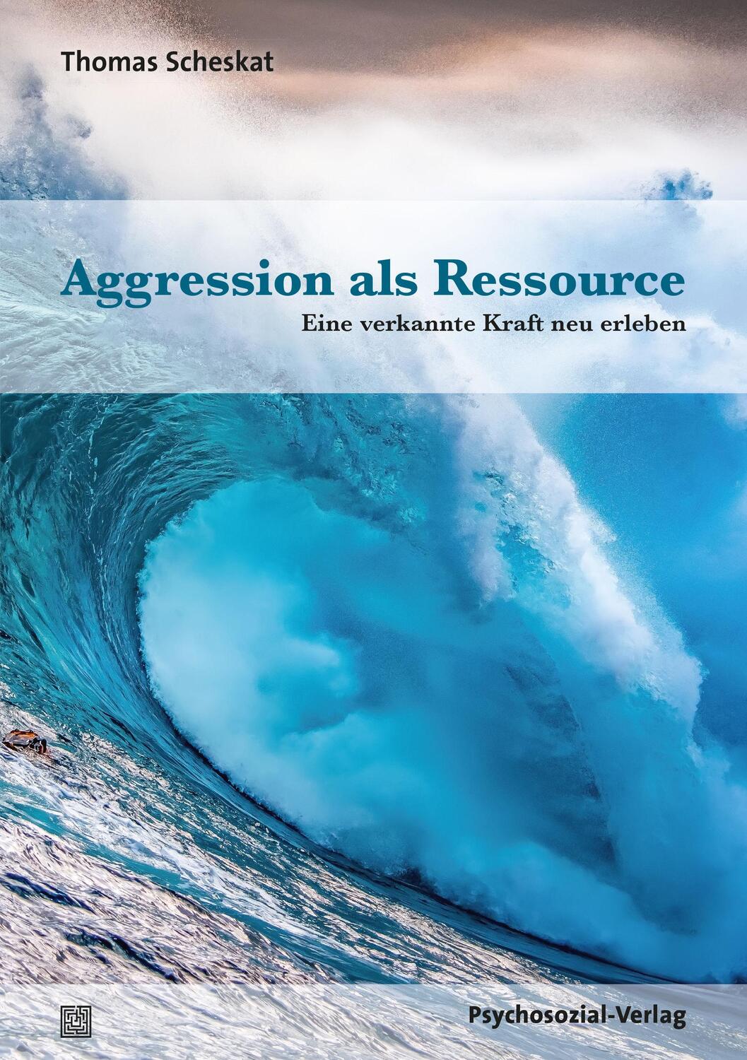 Cover: 9783837929690 | Aggression als Ressource | Eine verkannte Kraft neu erleben | Scheskat