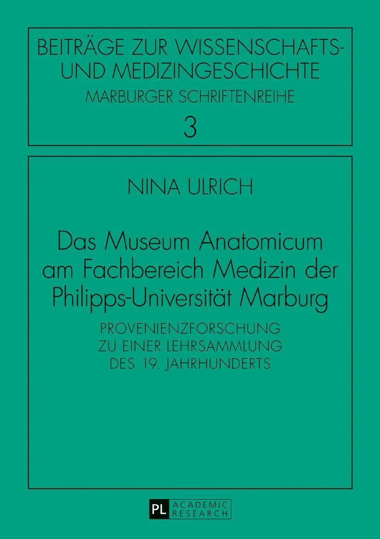 Cover: 9783631734780 | Das Museum Anatomicum am Fachbereich Medizin der...