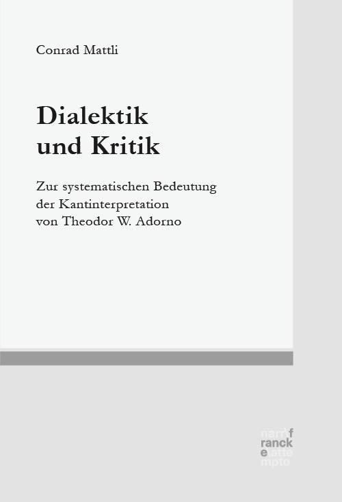 Cover: 9783381119318 | Dialektik und Kritik | Conrad Mattli | Taschenbuch | 436 S. | Deutsch