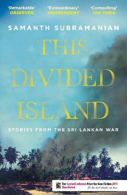 Cover: 9780857895974 | This Divided Island | Stories from the Sri Lankan War | Subramanian