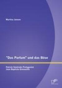 Cover: 9783842884144 | "Das Parfum" und das Böse | Martina Jansen | Taschenbuch | Diplomica