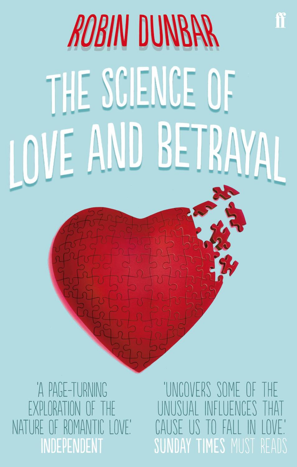 Cover: 9780571253456 | The Science of Love and Betrayal | Robin Dunbar | Taschenbuch | 256 S.