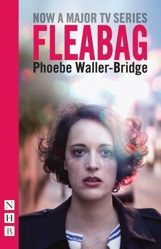 Cover: 9781848426245 | Fleabag: The Original Play (NHB Modern Plays) | Phoebe Waller-Bridge