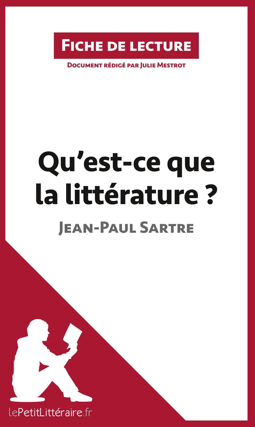 Cover: 9782806212306 | Qu'est-ce que la littérature? de Jean-Paul Sartre (Fiche de lecture)