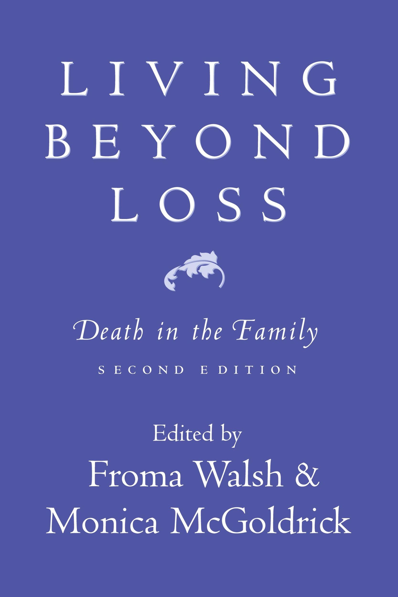 Cover: 9780393704389 | Living Beyond Loss | Death in the Family | Monica Mcgoldrick | Buch