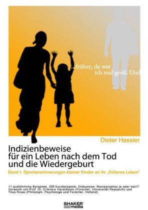Cover: 9783868586466 | Indizienbeweise für ein Leben nach dem Tod und die Wiedergeburt. Bd.1