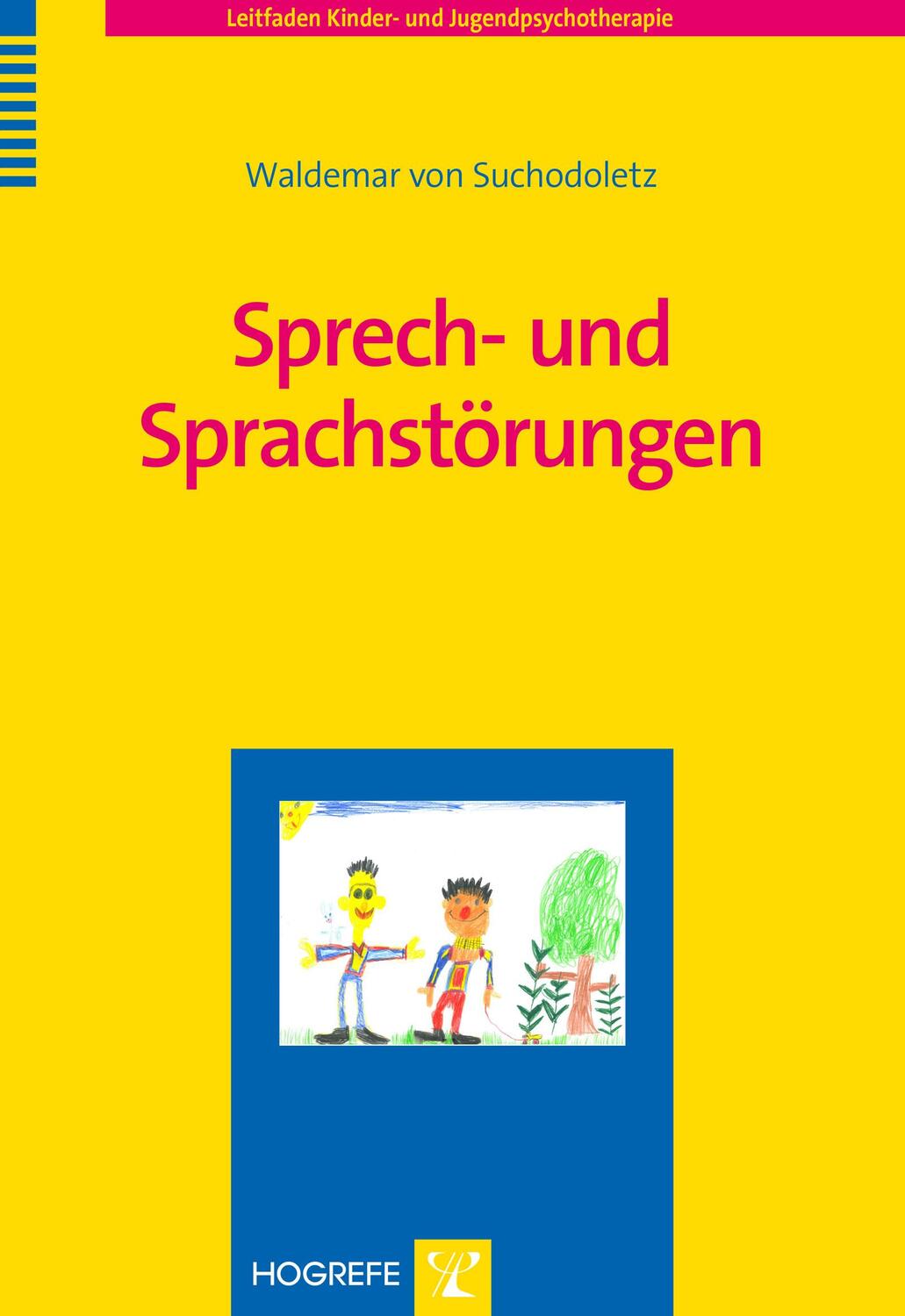 Cover: 9783801722302 | Sprech- und Sprachstörungen | Waldemar von Suchodoletz | Taschenbuch