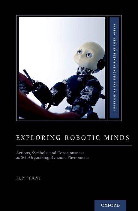Cover: 9780190281069 | Exploring Robotic Minds | Jun Tani | Buch | Englisch | 2016