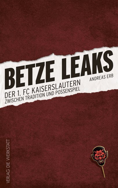 Cover: 9783730703908 | Betze Leaks | Andreas Erb | Taschenbuch | 240 S. | Deutsch | 2018