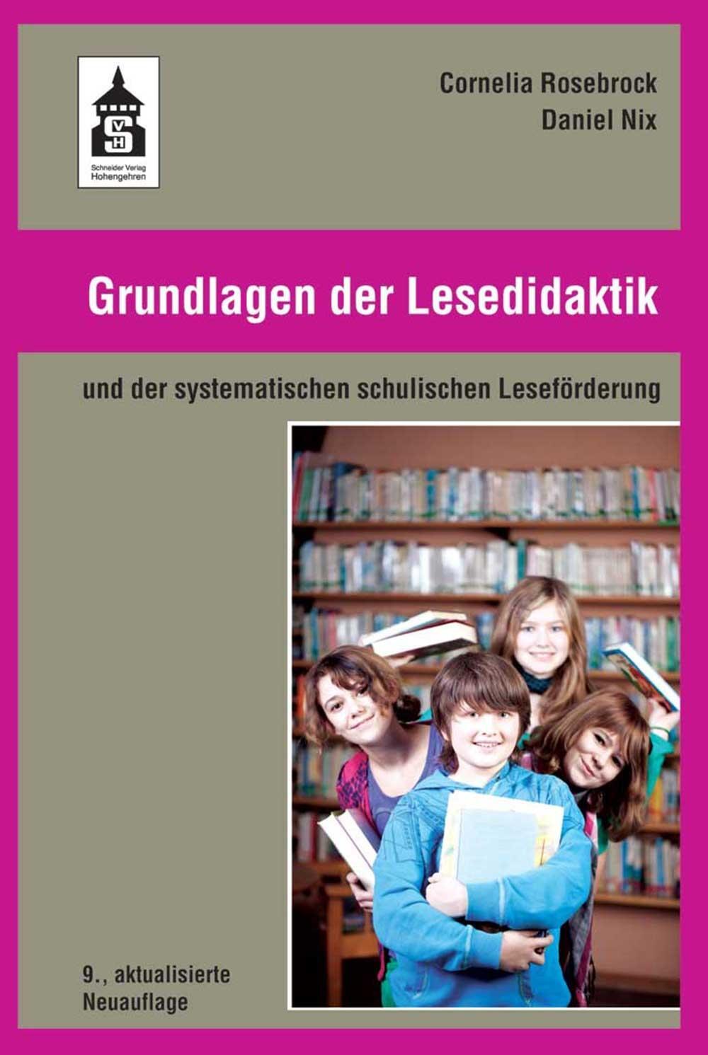 Cover: 9783834020369 | Grundlagen der Lesedidaktik | Cornelia Rosebrock (u. a.) | Taschenbuch