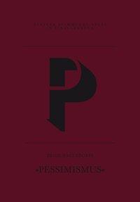 Cover: 9783941613874 | P - Pessimismus | Thilo Hagendorff | Taschenbuch | 130 S. | Deutsch