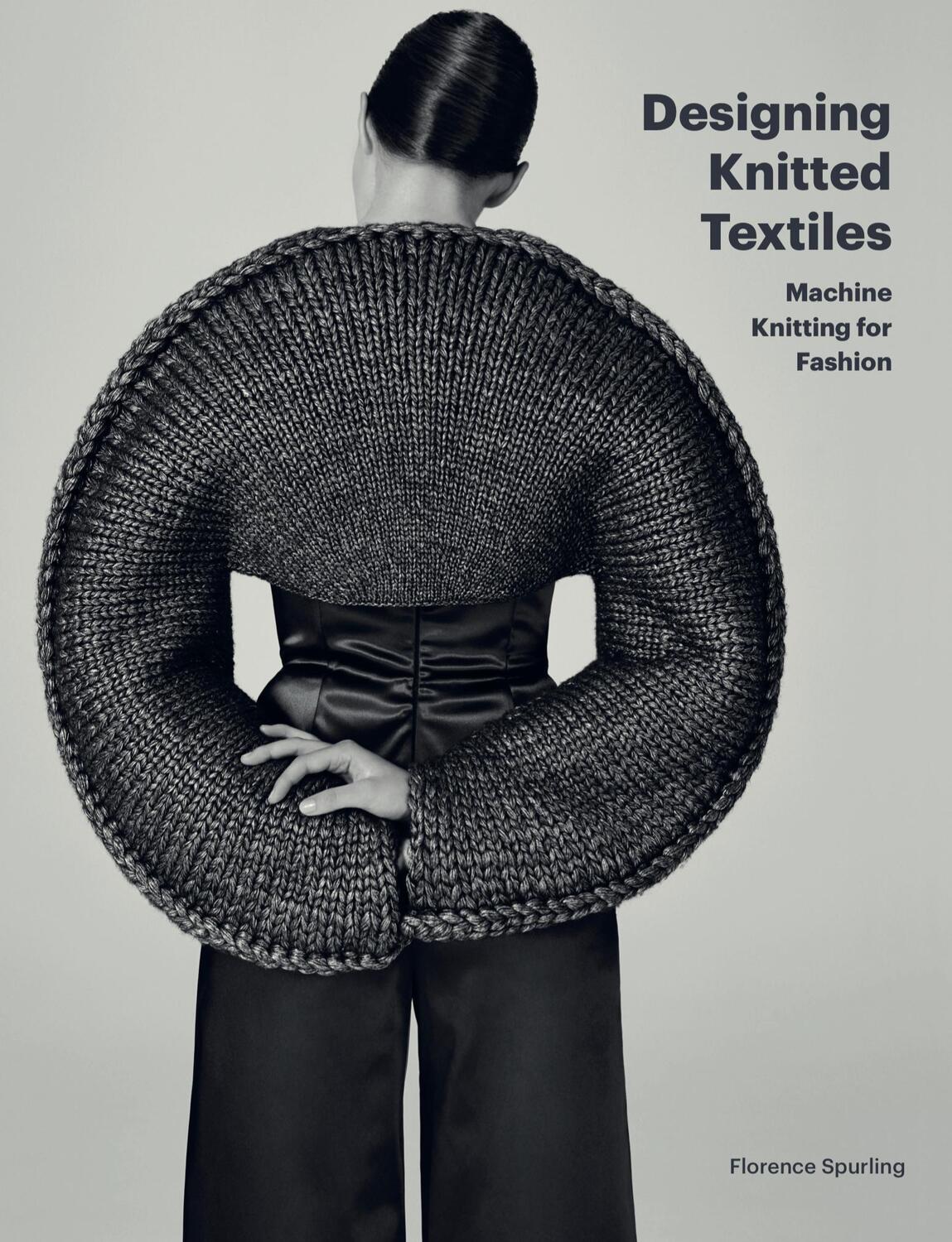 Cover: 9781786276537 | Designing Knitted Textiles | Machine Knitting for Fashion | Spurling