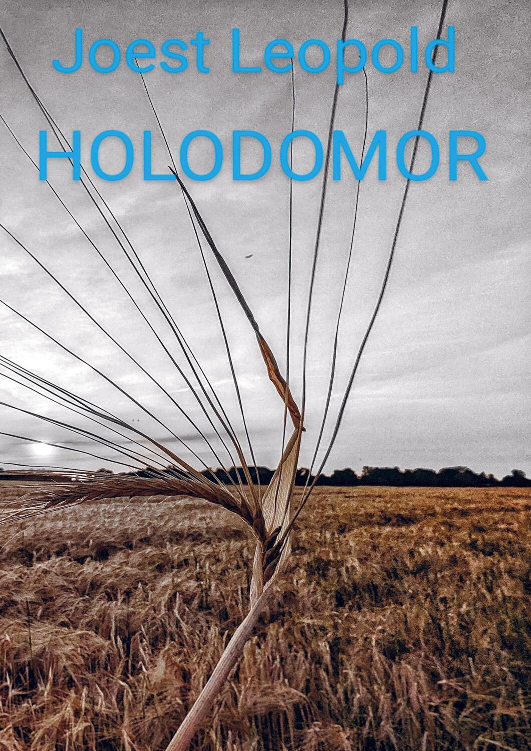 Cover: 9789403726946 | HOLODOMOR | Joest Leopold | Taschenbuch | Paperback | 36 S. | Deutsch