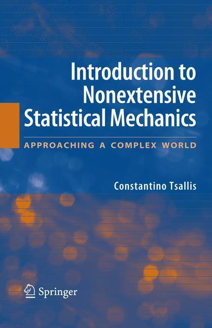 Cover: 9780387853581 | Introduction to Nonextensive Statistical Mechanics | Tsallis | Buch