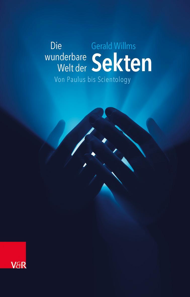 Cover: 9783525560136 | Die wunderbare Welt der Sekten | Von Paulus bis Scientology | Willms