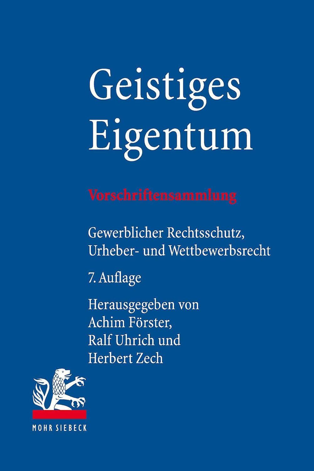 Cover: 9783161617850 | Geistiges Eigentum | Achim Förster (u. a.) | Taschenbuch | Deutsch