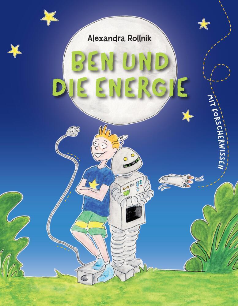 Cover: 9783384004727 | Ben und die Energie | Erzählendes Kinder-Sachbuch zur Energie | Buch