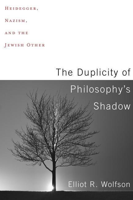 Cover: 9780231185639 | The Duplicity of Philosophy's Shadow | Elliot R. Wolfson | Taschenbuch