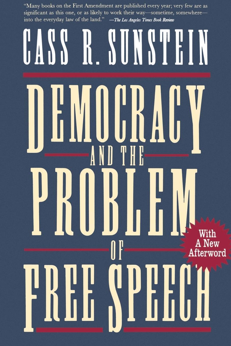 Cover: 9780028740003 | Democracy and the Problem of Free Speech | Cass R. Sunstein | Buch