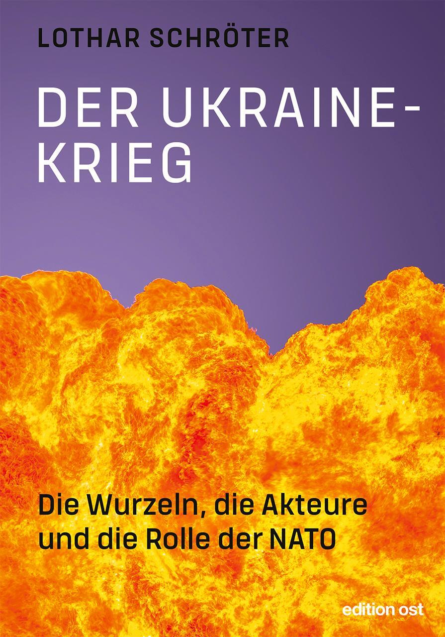Cover: 9783360028150 | Der Ukrainekrieg | Die Wurzeln, die Akteure und die Rolle der NATO