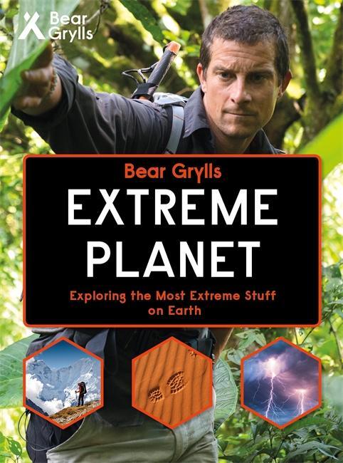 Cover: 9781786960030 | Bear Grylls Extreme Planet | Bear Grylls | Buch | Gebunden | Englisch