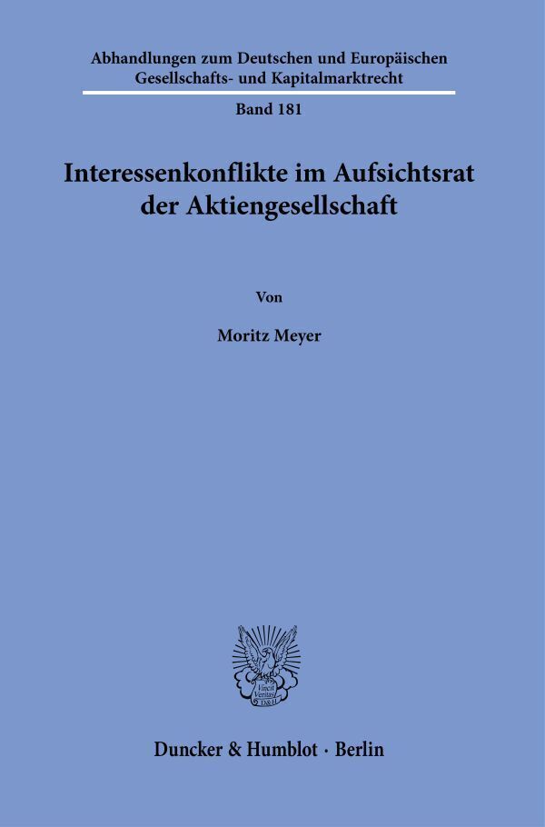 Cover: 9783428181773 | Interessenkonflikte im Aufsichtsrat der Aktiengesellschaft. | Meyer