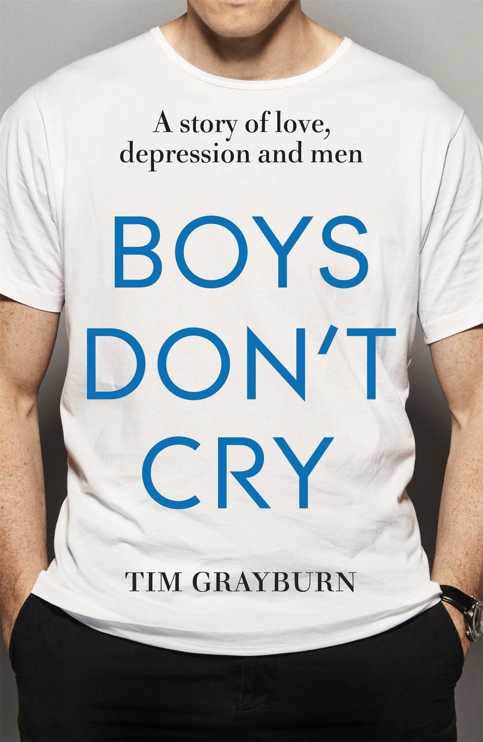 Cover: 9781473636934 | Boys Don't Cry | Tim Grayburn | Taschenbuch | Kartoniert / Broschiert