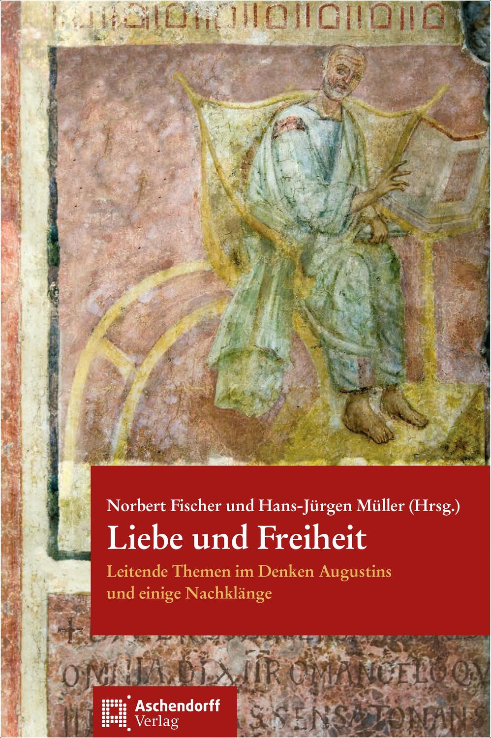 Cover: 9783402245910 | Liebe und Freiheit | Norbert Fischer (u. a.) | Taschenbuch | Deutsch