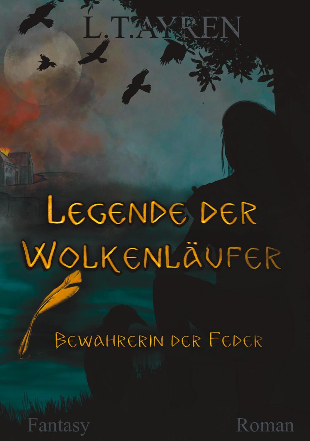 Cover: 9783347540736 | Legende der Wolkenläufer | Bewahrerin der Feder | L. T. Ayren | Buch