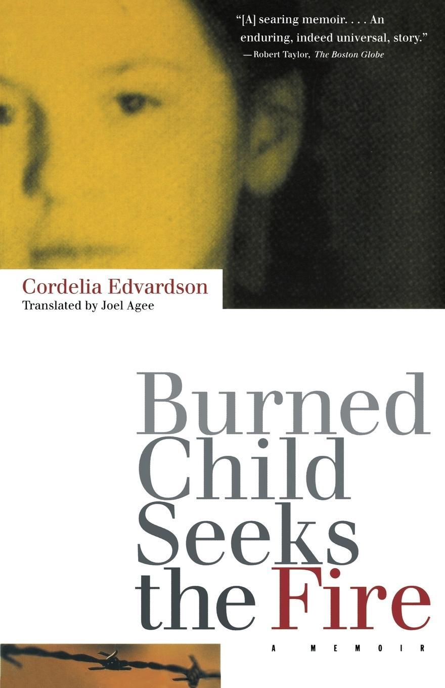 Cover: 9780807070956 | Burned Child Seeks the Fire | Cordelia Edvardson | Taschenbuch | 1998