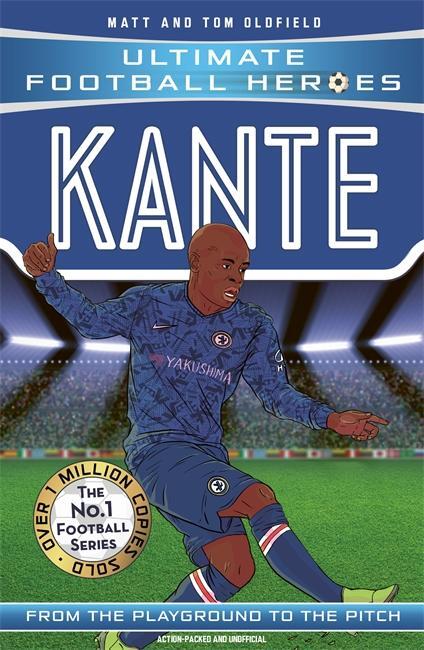 Cover: 9781789462302 | Kante (Ultimate Football Heroes - the No. 1 football series) | Buch