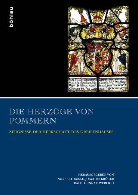Cover: 9783412207120 | Die Herzöge von Pommern | Buch | 456 S. | Deutsch | 2012