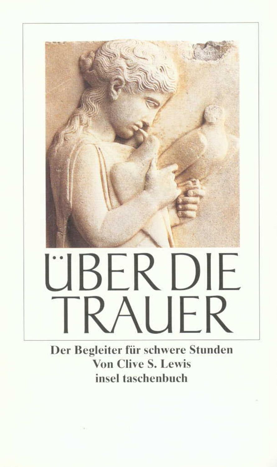 Cover: 9783458342816 | Über die Trauer | Der Begleiter für schwere Stunden | Lewis | Buch