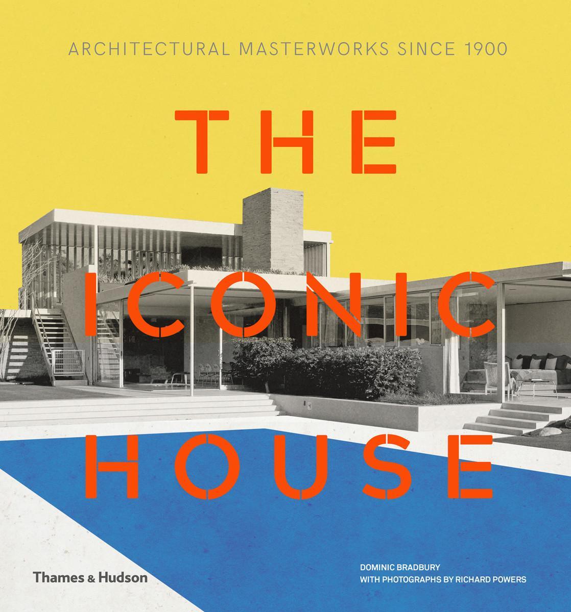 Cover: 9780500293942 | The Iconic House | Architectural Masterworks Since 1900 | Bradbury