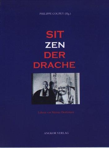 Cover: 9783936018134 | Sitzender Drache | Lehren von Meister Taisen Deshimaru | Coupey | Buch