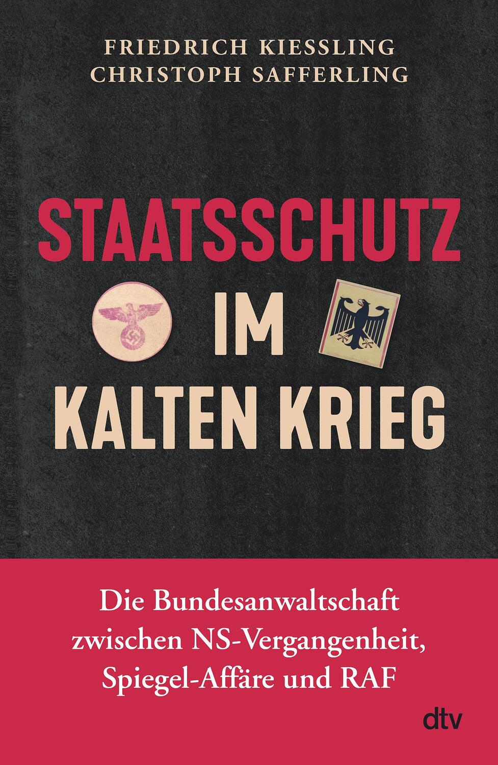 Cover: 9783423282642 | Staatsschutz im Kalten Krieg | Friedrich Kießling (u. a.) | Buch