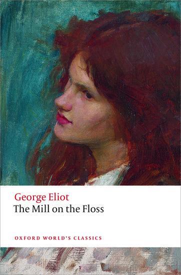 Cover: 9780198707530 | The Mill on the Floss | George Eliot | Taschenbuch | Englisch | 2015