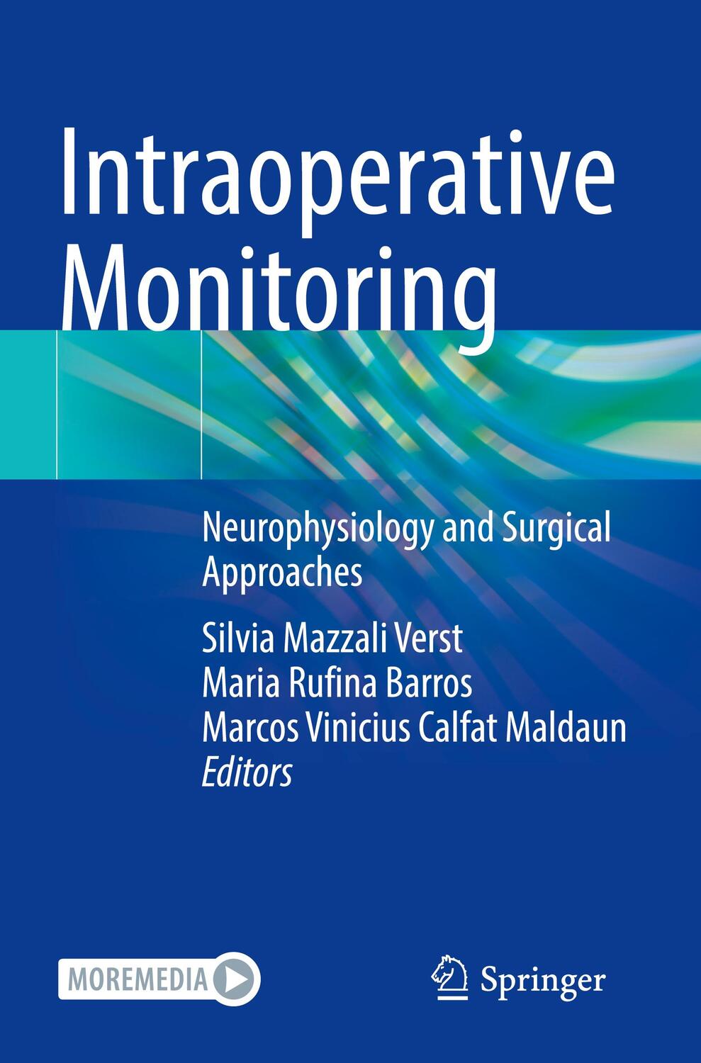 Cover: 9783030957322 | Intraoperative Monitoring | Neurophysiology and Surgical Approaches