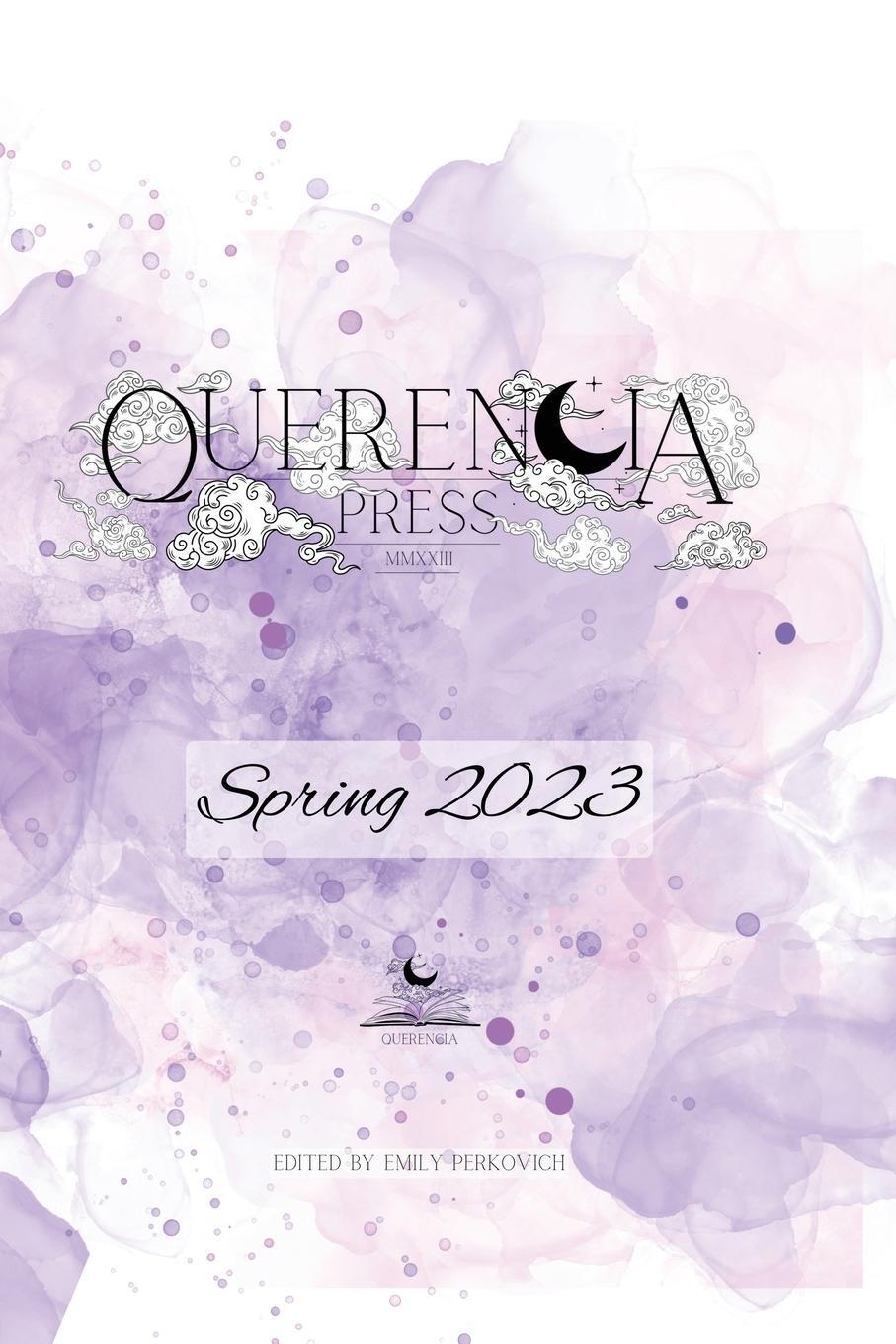 Cover: 9781959118503 | Querencia Spring 2023 | Emily Perkovich | Taschenbuch | Paperback