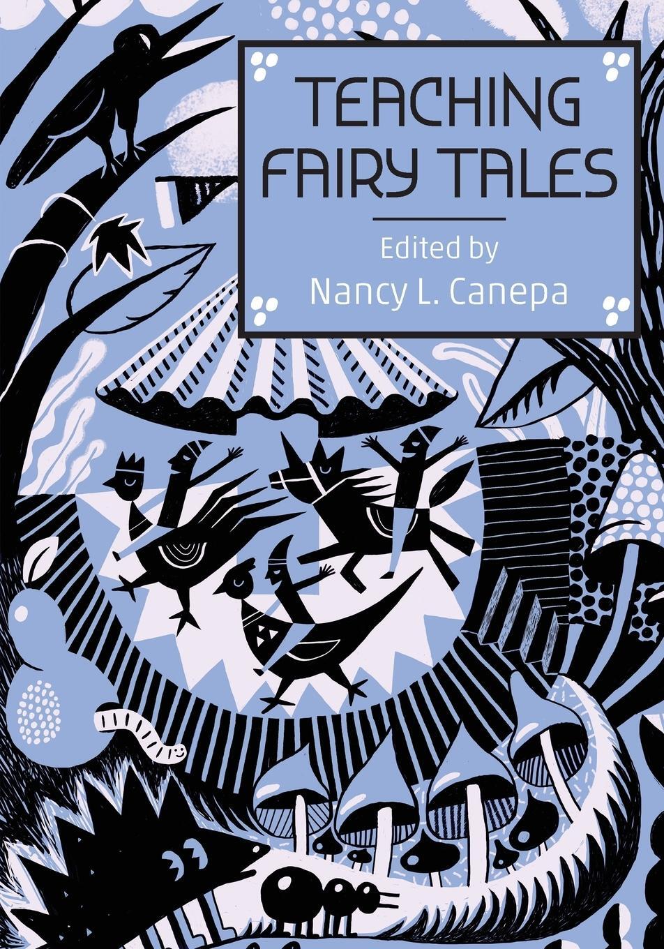 Cover: 9780814339350 | Teaching Fairy Tales | Nancy L Canepa | Taschenbuch | Paperback | 2019