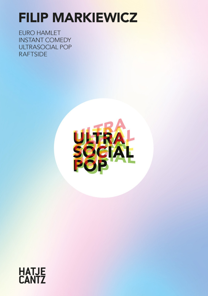 Cover: 9783775754613 | Filip Markiewicz | Ultrasocial Pop | Konschthal Esch | Taschenbuch
