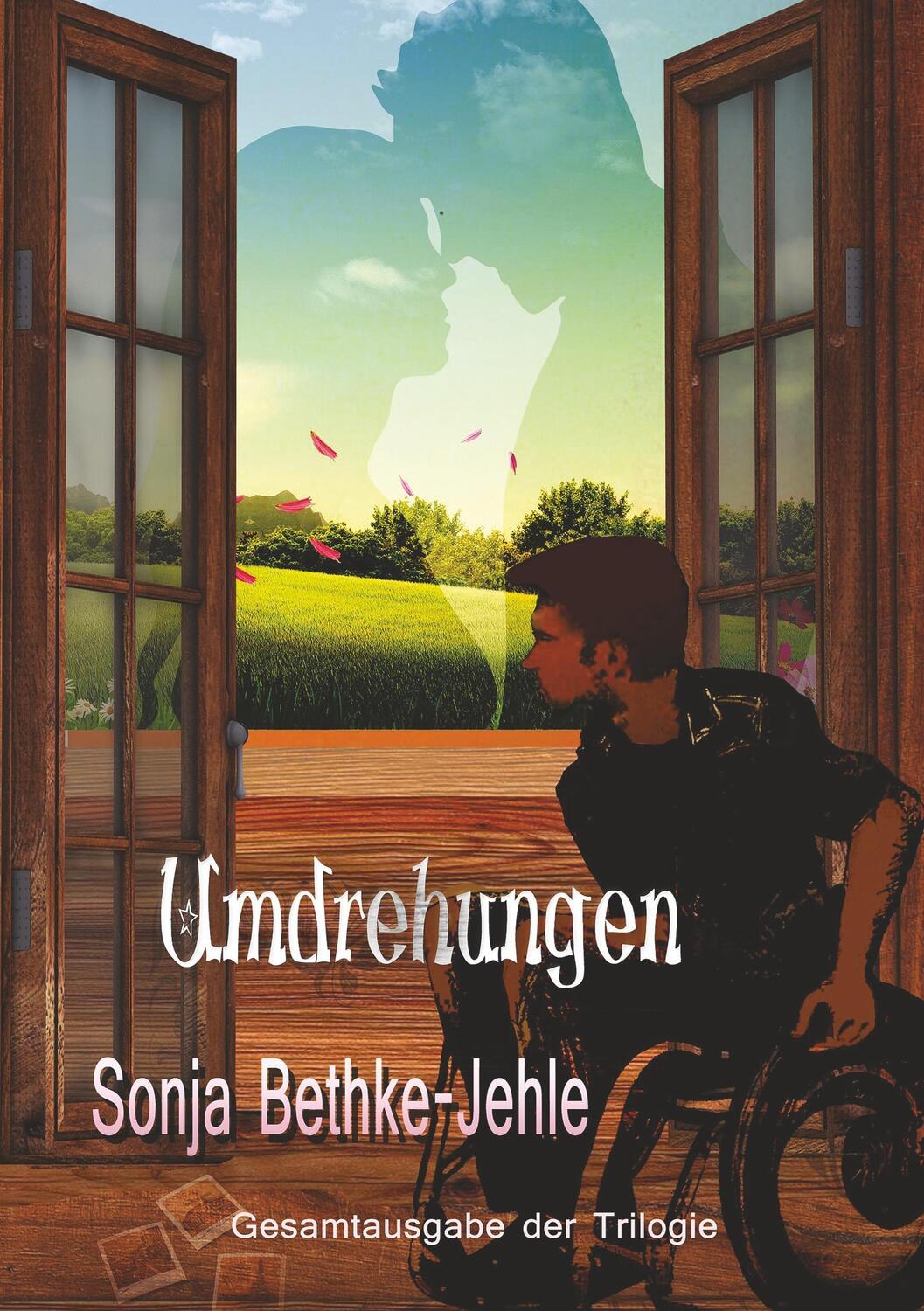 Cover: 9783743194809 | Umdrehungen | Gesamtausgabe | Sonja Bethke-Jehle | Taschenbuch
