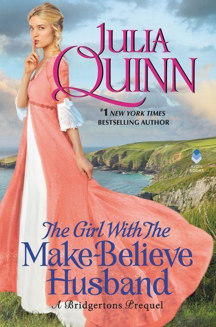 Cover: 9780062388179 | The Girl with the Make-Believe Husband | A Bridgerton Prequel | Quinn