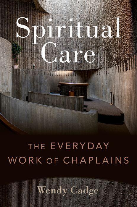 Cover: 9780197647820 | Spiritual Care | The Everyday Work of Chaplains | Wendy Cadge | Buch