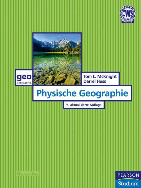 Cover: 9783827373366 | Physische Geographie | Tom L. McKnight (u. a.) | Buch | Lesebändchen