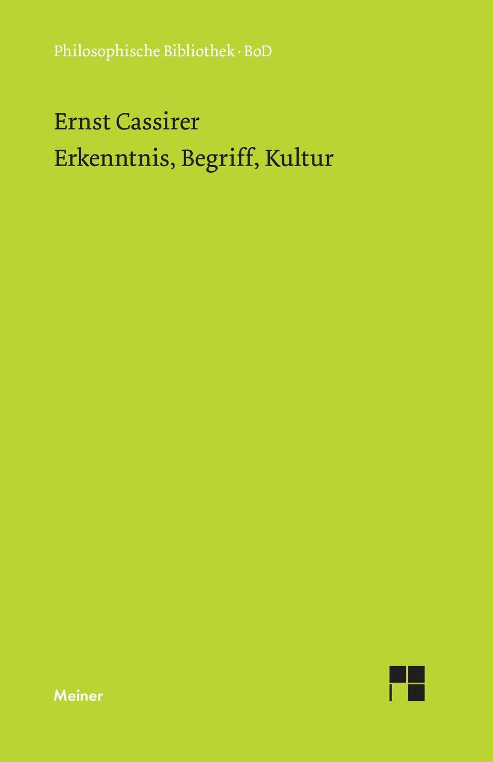 Cover: 9783787311064 | Erkenntnis, Begriff, Kultur | Ernst Cassirer | Buch | Deutsch | 1993