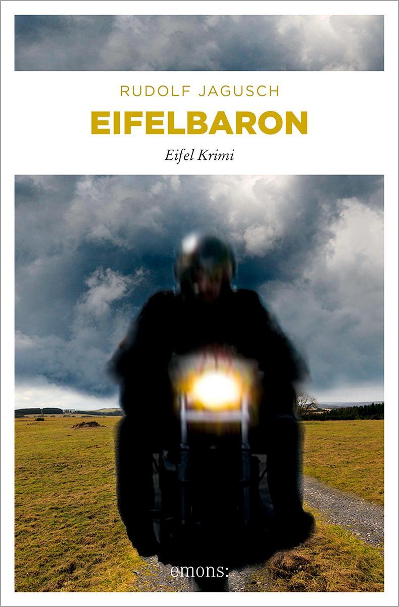 Cover: 9783897058842 | Eifelbaron | Eifel Krimi | Rudolf Jagusch | Taschenbuch | Deutsch