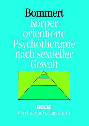 Cover: 9783621271868 | Körperorientierte Psychotherapie | Claudia Bommert | Taschenbuch